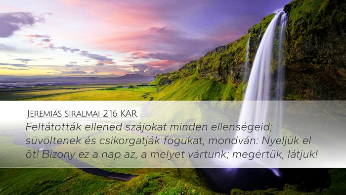 Jeremiás siralmai 2:16 KAR Bible Verse Image