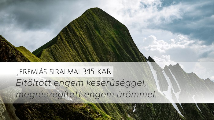 Jeremiás siralmai 3:15 KAR Bible Verse Image