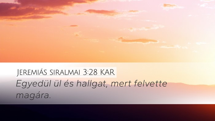 Jeremiás siralmai 3:28 KAR Bible Verse Image