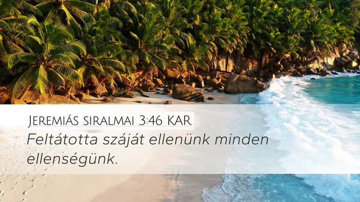 Jeremiás siralmai 3:46 KAR Bible Verse Image
