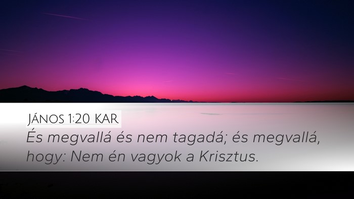 János 1:20 KAR Bible Verse Image