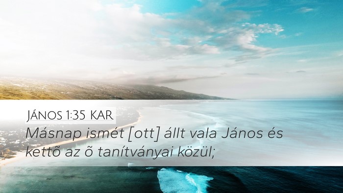 János 1:35 KAR Bible Verse Image