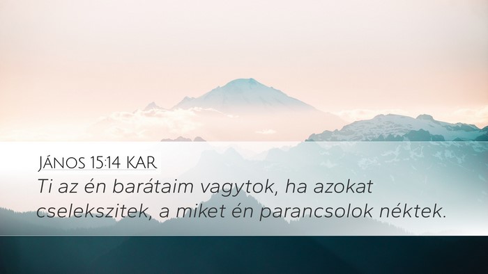 János 15:14 KAR Bible Verse Image