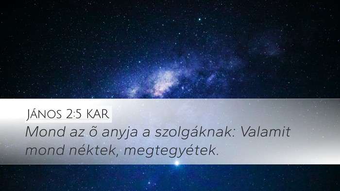 János 2:5 KAR Bible Verse Image