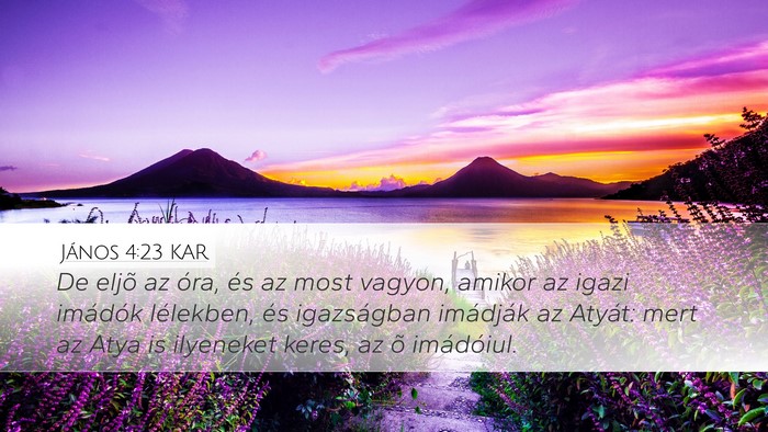 János 4:23 KAR Bible Verse Image