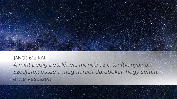 János 6:12 KAR Bible Verse Image