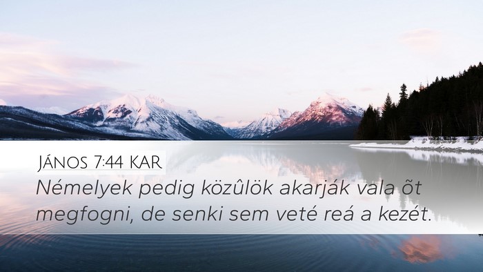 János 7:44 KAR Bible Verse Image
