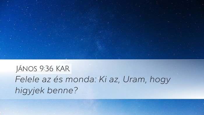 János 9:36 KAR Bible Verse Image