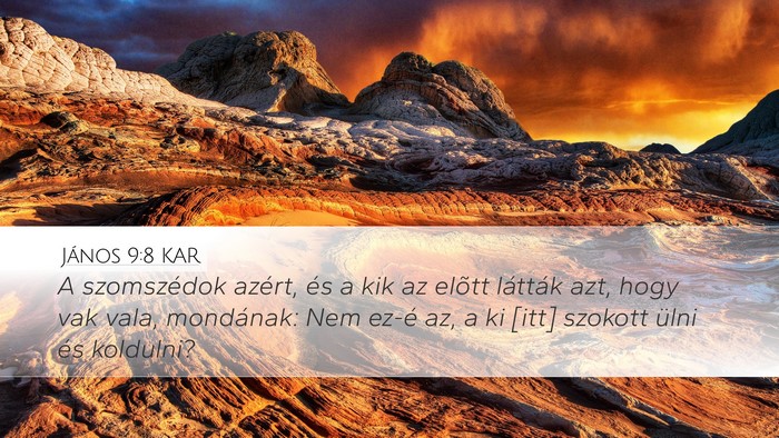 János 9:8 KAR Bible Verse Image