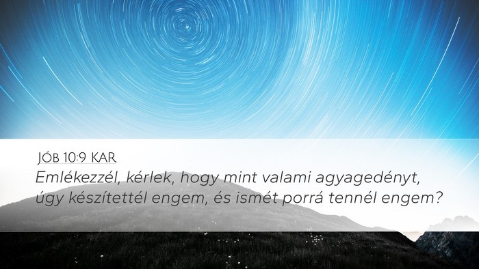 Jób 10:9 KAR Bible Verse Image
