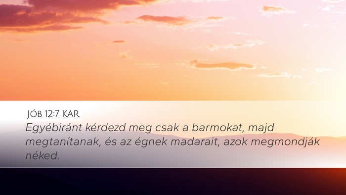 Jób 12:7 KAR Bible Verse Image