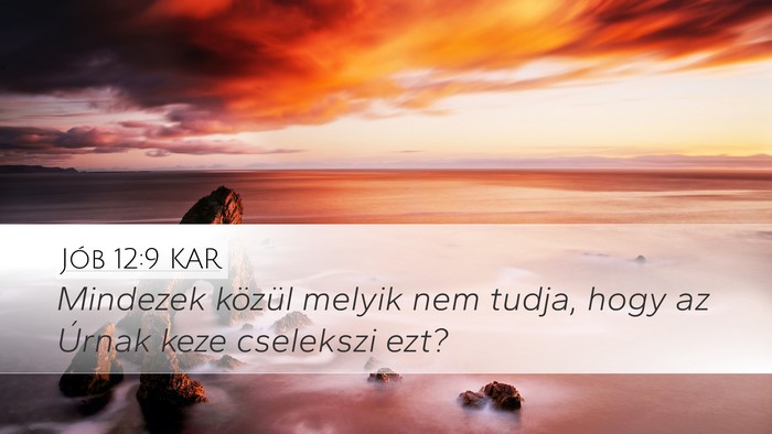 Jób 12:9 KAR Bible Verse Image