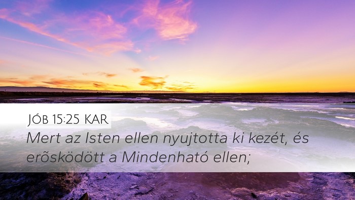 Jób 15:25 KAR Bible Verse Image