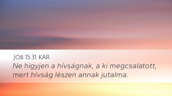 Jób 15:31 KAR Bible Verse Image