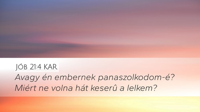 Jób 21:4 KAR Bible Verse Image
