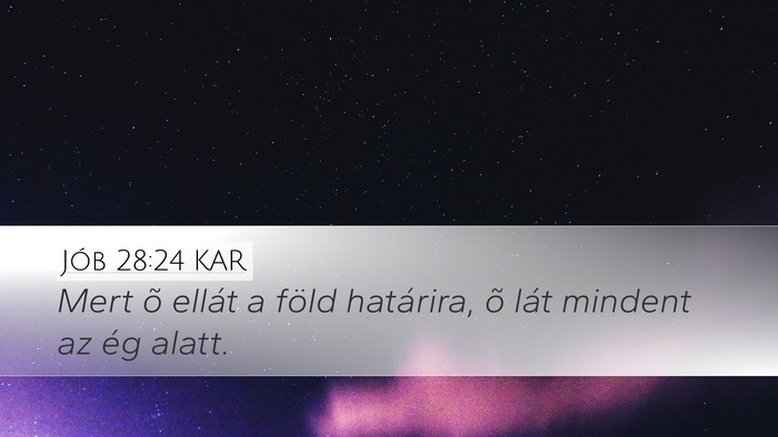 Jób 28:24 KAR Bible Verse Image