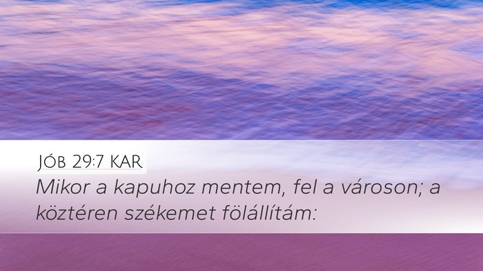 Jób 29:7 KAR Bible Verse Image