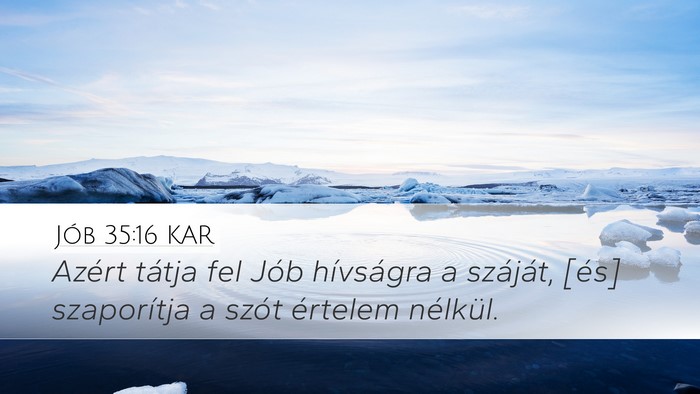 Jób 35:16 KAR Bible Verse Image