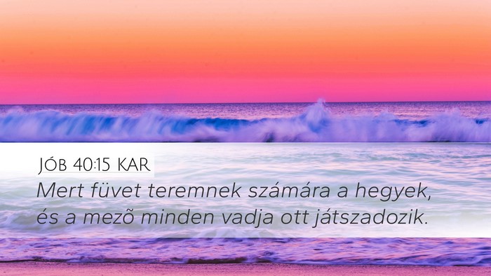 Jób 40:15 KAR Bible Verse Image