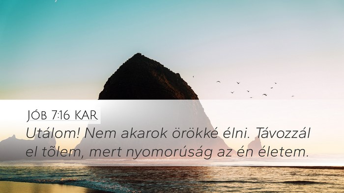 Jób 7:16 KAR Bible Verse Image