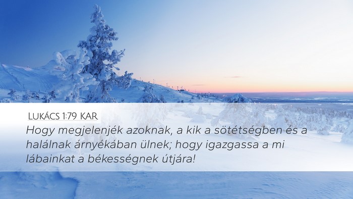 Lukács 1:79 KAR Bible Verse Image