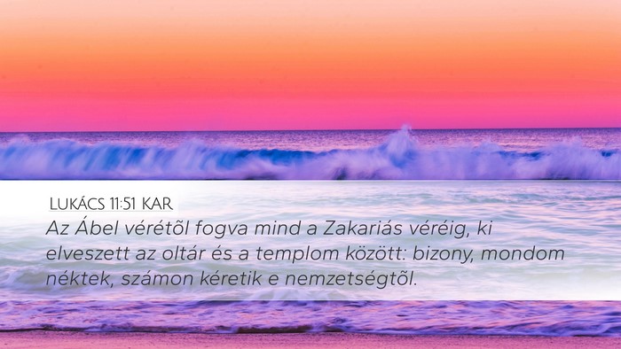 Lukács 11:51 KAR Bible Verse Image