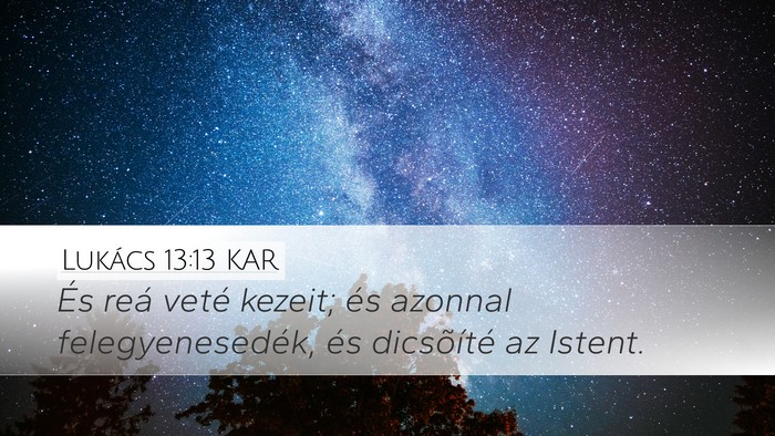 Lukács 13:13 KAR Bible Verse Image