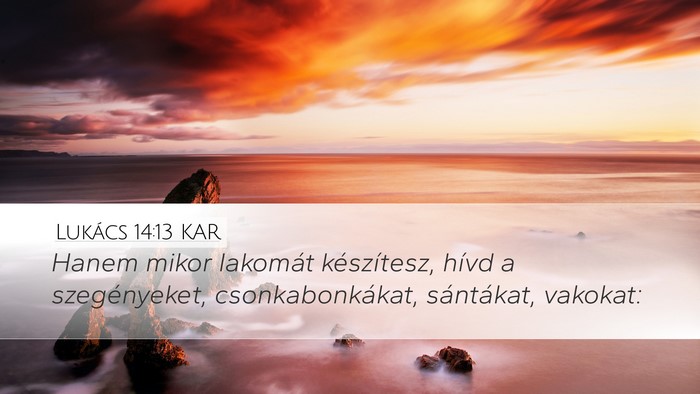 Lukács 14:13 KAR Bible Verse Image
