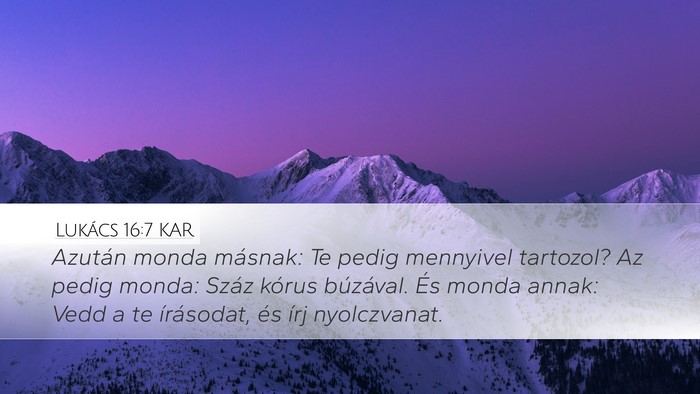 Lukács 16:7 KAR Bible Verse Image