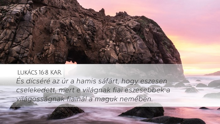 Lukács 16:8 KAR Bible Verse Image
