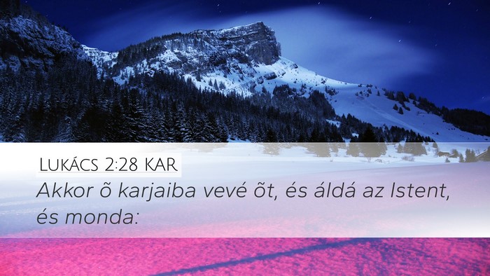Lukács 2:28 KAR Bible Verse Image