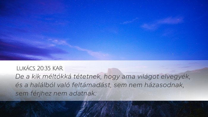 Lukács 20:35 KAR Bible Verse Image
