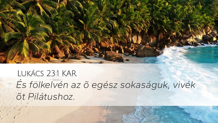 Lukács 23:1 KAR Bible Verse Image