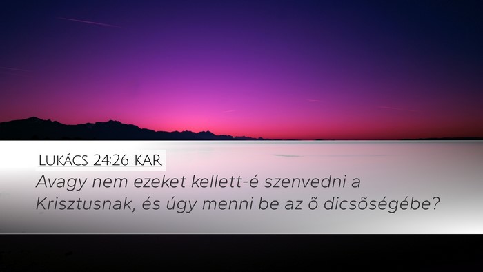 Lukács 24:26 KAR Bible Verse Image