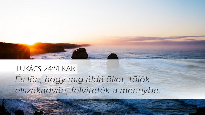 Lukács 24:51 KAR Bible Verse Image