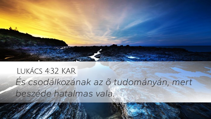 Lukács 4:32 KAR Bible Verse Image