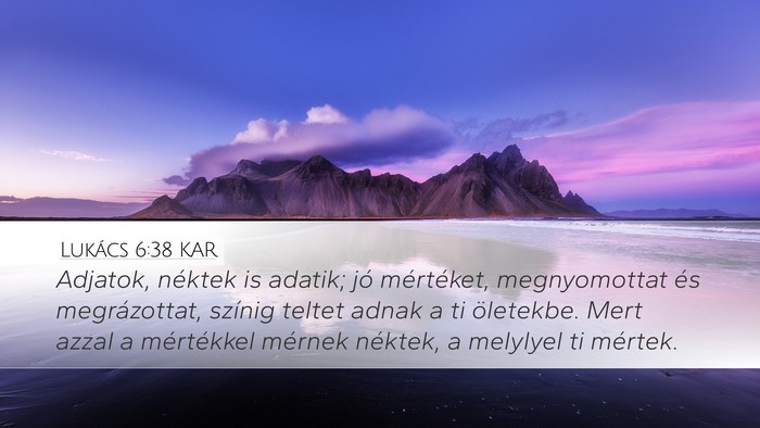 Lukács 6:38 KAR Bible Verse Image