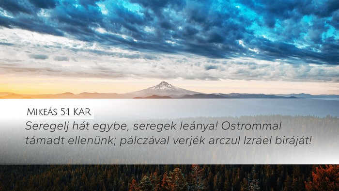 Mikeás 5:1 KAR Bible Verse Image