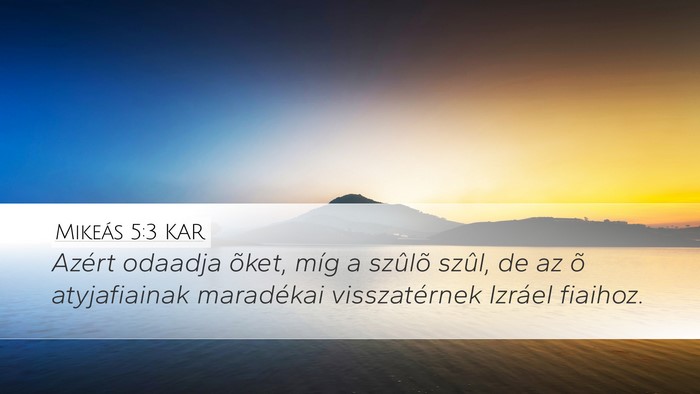 Mikeás 5:3 KAR Bible Verse Image