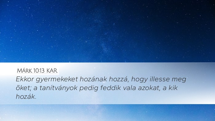 Márk 10:13 KAR Bible Verse Image