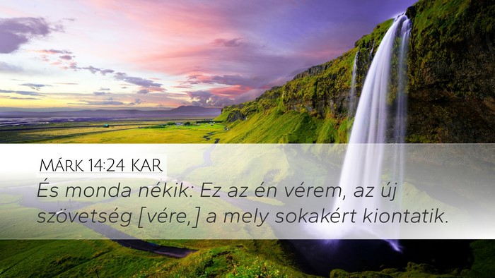 Márk 14:24 KAR Bible Verse Image