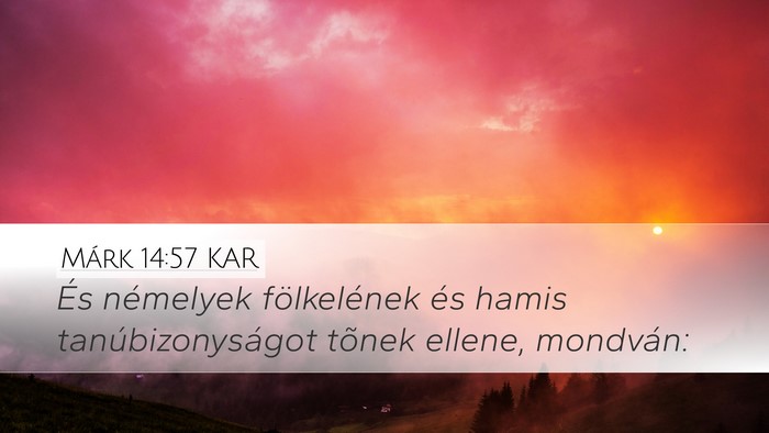 Márk 14:57 KAR Bible Verse Image