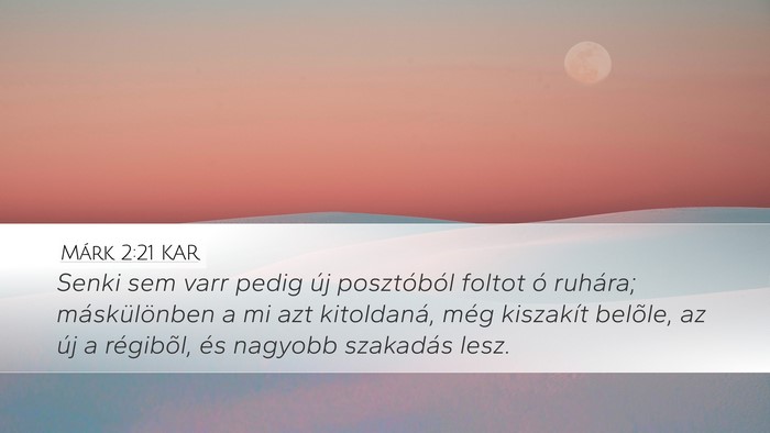 Márk 2:21 KAR Bible Verse Image