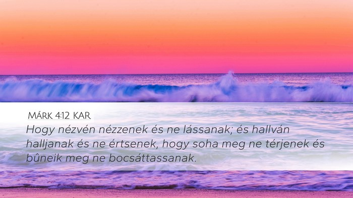 Márk 4:12 KAR Bible Verse Image