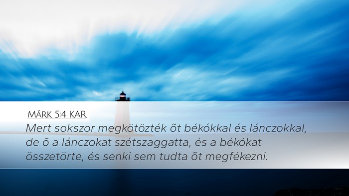 Márk 5:4 KAR Bible Verse Image
