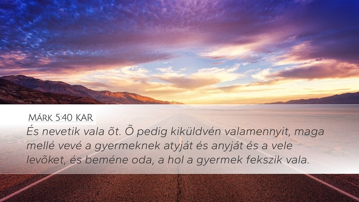 Márk 5:40 KAR Bible Verse Image