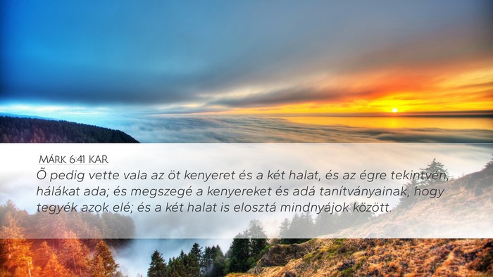 Márk 6:41 KAR Bible Verse Image