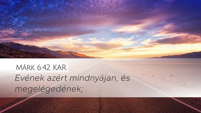 Márk 6:42 KAR Bible Verse Image