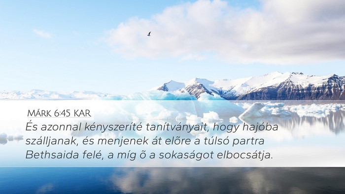 Márk 6:45 KAR Bible Verse Image