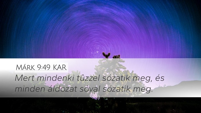 Márk 9:49 KAR Bible Verse Image